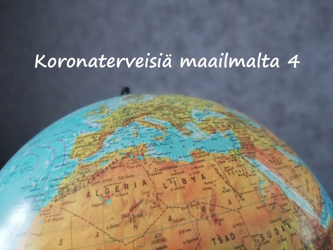 Kuvituskuvassa maapallo ja teksti: Koronaterveisiä maailmalta 4